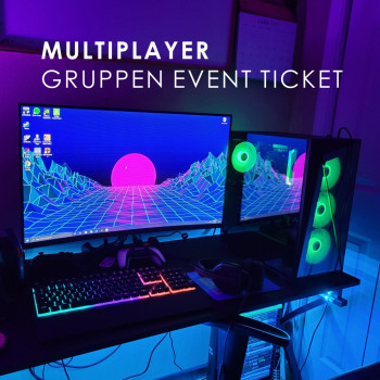 MULTIPLAYER - GRUPPEN EVENT TICKET
